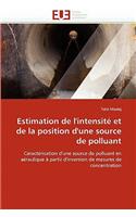 Estimation de l'intensité et de la position d'une source de polluant