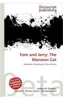 Tom and Jerry: The Mansion Cat(English)