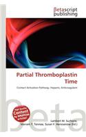 Partial Thromboplastin Time: (English)