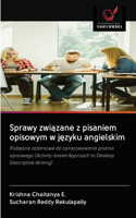 Sprawy związane z pisaniem opisowym w języku angielskim