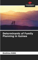 Determinants of Family Planning in Guinea