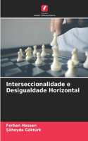 Interseccionalidade e Desigualdade Horizontal