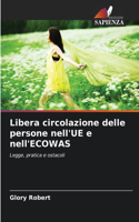 Libera circolazione delle persone nell'UE e nell'ECOWAS