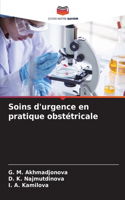 Soins d'urgence en pratique obstétricale