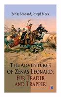 Adventures of Zenas Leonard, Fur Trader and Trapper