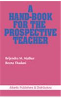 A Handbook for the Prospective Teacher