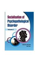 SOCIALISATION OF PSYCHOPATHOLOGICAL DISORDER