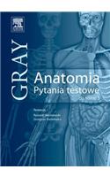 Anatomia Gray. Pytania Testowe. Tom 3
