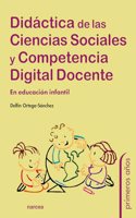 Didactica de las Ciencias Sociales y Competencia Digital Docente (Primeros anos) (Spanish Edition)
