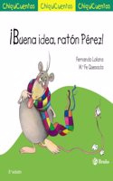 Â¡Buena idea, raton Perez!