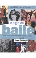 Un Siglo de Baile