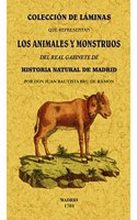 Coleccion de laminas que representan los animales y monstruos del Real Gabinete de Historia Natural de Madrid (2 Tomos en 1 Volumen)