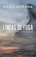 Lineas de fuga: ciudadania, frontera y sujeto migrante