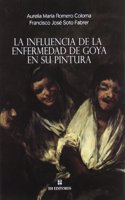 Influencia de la enfermedad de Goya en su pintura