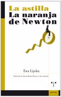 La astilla/La naranja de Newton