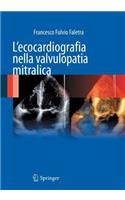 L'ecocardiografia nella valvulopatia mitralica