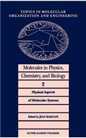 Molecules in Physics, Chemistry, and Biology