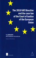 The 2010 VAT Directive and the Case Law of the Court of Justice of the European Union: (English)