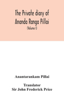 Private diary of Ananda Ranga Pillai