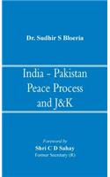 India - Pakistan Peace Process and J&k
