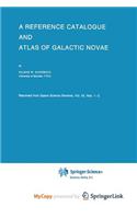 A Reference Catalogue and Atlas of Galactic Novae