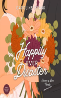 Happily Ever Disaster