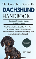 The Complete Guide to Dachshund Handbook