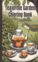 Tea in the Garden Coloring Book