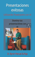 Presentaciones exitosas