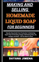 Making and Selling Homemade Liquid Soap for Beginners