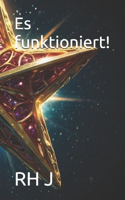Es funktioniert!