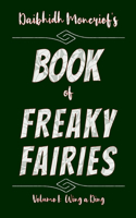 Daibhidh Moncrief's Book of Freaky Fairies