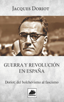 Guerra y Revolución en España