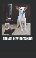 Art of Winemaking