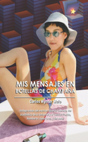Mis mensajes en botellas de champaña