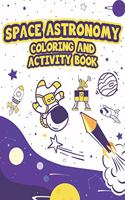 Space Astronomy coloring and activity book