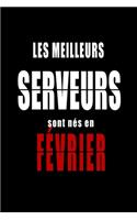 Les Meilleurs Serveurs sont nés en Février carnet de notes