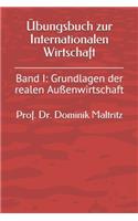 Übungsbuch zur Internationalen Wirtschaft