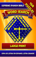 Supreme Spanish Bible Word Search (Large Print). Sopa de Letras en Espanol Letra Grande