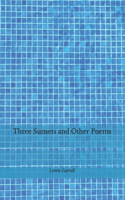 Three Sunsets and Other Poems