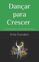 Dançar para Crescer (European Portuguese)