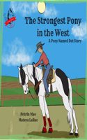 The Strongest Pony in the West