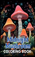 Midnight Mushroom Coloring Book For Adults