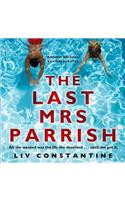 The Last Mrs Parrish