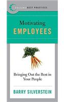Best Practices: Motivating Employees