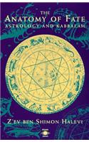 The Anatomy of Fate: Astrology and Kabbalah (Arkana)