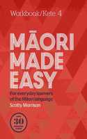 Maori Made Easy Workbook 4/Kete 4