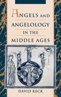 Angels and Angelology in the Middle Ages