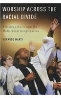 Worship Across the Racial Divide