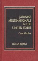Japanese Multinationals in the United States
